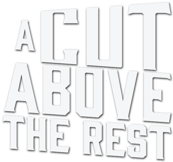 A cut above the rest