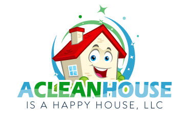 A CLEAN HOUSE IS A HAPPY HOUSE, LLC